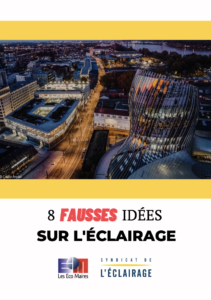 Couverture du guide Ecomaires / Syndicat de l'éclairage : "8 fausses idées sur l'éclairage"