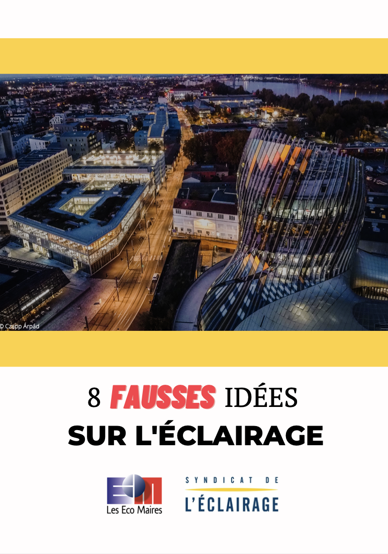 8 fausses idées sur l’éclairage : un nouveau guide à destination des collectivités